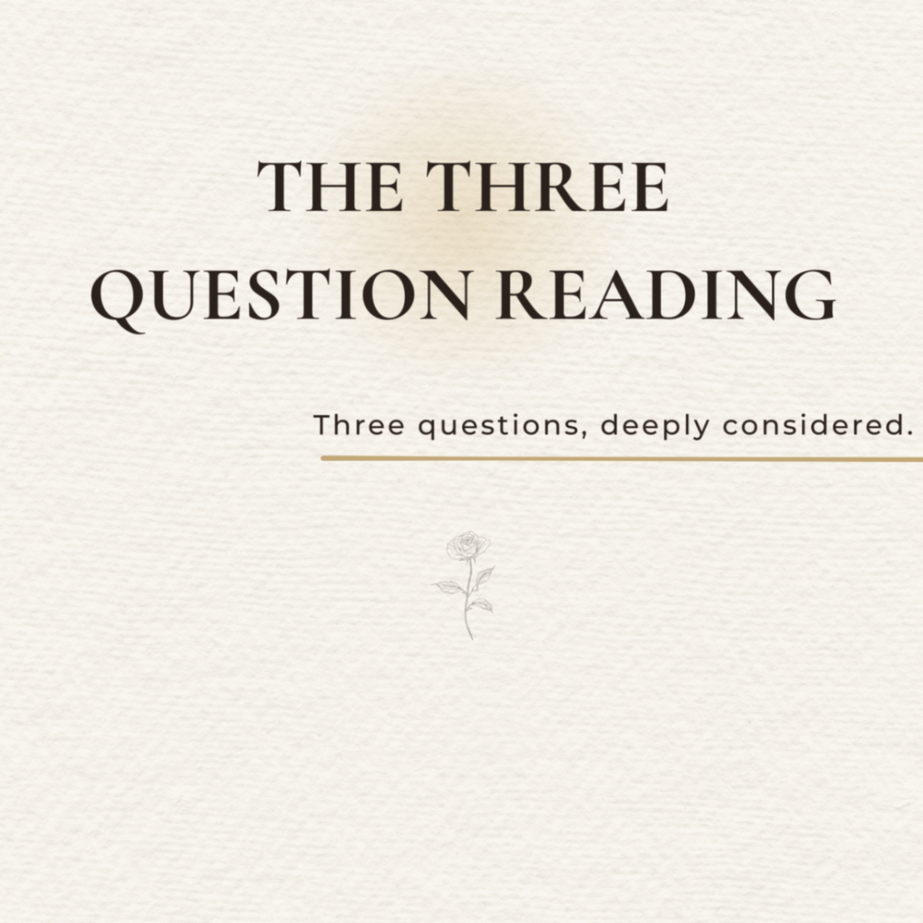 Graphic for The Three Question Reading